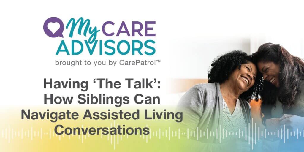 Blog_Graphic__Having_The_Talk_How_Siblings_Can_Navigate_Assisted_Living_Conversations