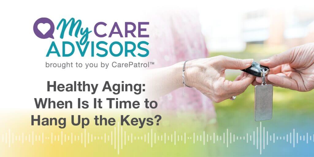 Blog_Graphic__Healthy_Aging_When_Is_It_Time_to_Hang_Up_the_Keys