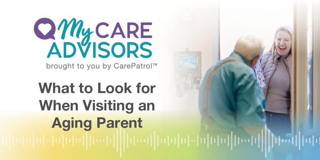 Blog_Graphic__What_to_Look_for_When_Visiting_an_Aging_Parent