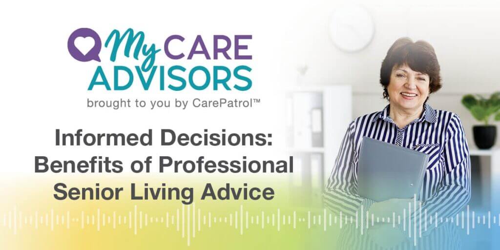 Blog__Informed_Decisions_Benefits_of_Professional_Senior_Living_Advice_1200x600